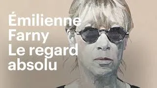 Miniature : «Émilienne Farny. Le regard absolu»