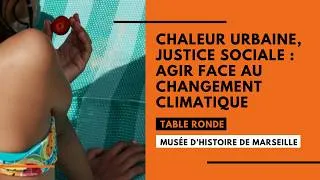 Miniature : Chaleur urbaine, justice sociale : agir face au changement climatique