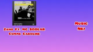 Miniature : Zaho Ft. Mc Soolar - Comme Caroline ( version nrj )