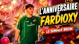 Miniature : L'ANNIVERSAIRE DE FARDIOXY + LE SUMMER BREAK 2026