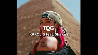 Miniature : KAROL G, Shakira - TQG (Official Version)