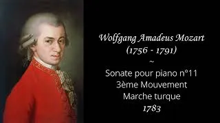 Miniature : Sonate pour piano n°11 (3ème Mouvement Marche turque) - W. Amadeus Mozart - 1783 - Musique classique