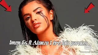 Miniature : Imen Es ft Alonzo 1 ère fois paroles