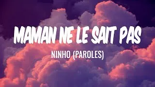 Miniature : MAMAN NE LE SAIT PAS - NINHO (PAROLES/LYRICS) | MIX LOUANE, AYA NAKAMURA