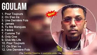 Miniature : Meilleures chansons GOULAM 2022 - Nouvelle Chanson GOULAM - GOULAM Playlist 2022