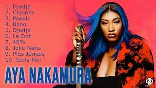 Miniature : Meilleures chansons Aya Nakamura 2022 - Nouvelle Chanson Aya Nakamura - Aya Nakamura Playlist 2022