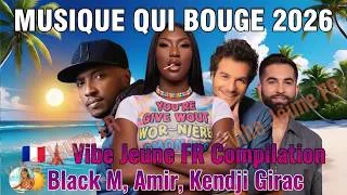 Miniature : 🇫🇷 Musique Qui Bouge 2026 🇫🇷 🗼 Vibe Jeune FR Compilation ☀️ Black M, Amir, Kendji Girac