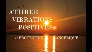 Miniature : Musique pour Attirer des Vibrations Positives, la Protection Angélique,Magic, Inspirant