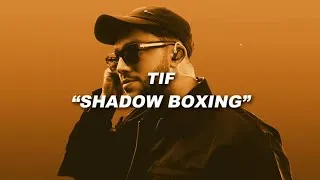 Miniature : TIF - Shadow Boxing (Paroles/Lyrics)