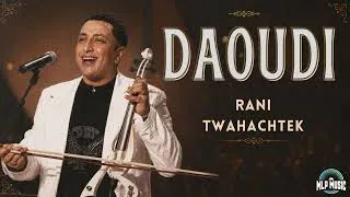 Miniature : Daoudi - Rani twahachtek