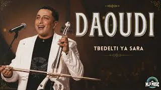 Miniature : Daoudi - Tbedelti ya sara