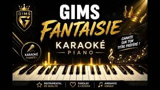 Miniature : GIMS, FANTAISIE (Karaoké)