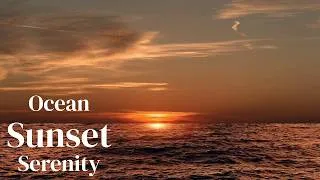Miniature : 🌅 Ocean Sunset Serenity 🌊 Relaxing Sea Waves & Calm Music for Deep Peace, Sleep & Letting Go