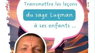 Miniature : Enseigner les sagesses de Luqman à ses enfants