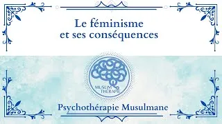 Miniature : 0102 le feminisme et ses conséquences