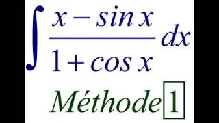 Miniature : Primitive d-une fonction trigo: int(x-sin(x)).(1+cos(x). méthode 1.