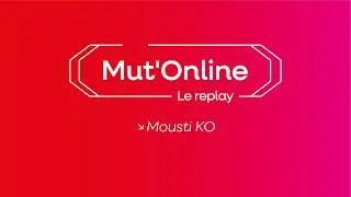 Miniature : MutOnline 2026 - Mousti KO
