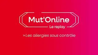 Miniature : MutOnline 2026 - Les allergies sous contrôle