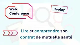 Miniature : [ REPLAY ] Webconférence :  Lire et comprendre son contrat de mutuelle santé