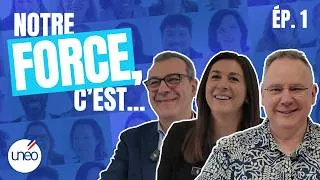 Miniature : Notre Force - Épisode 1 | Direction Commerciale Assurances Collectives