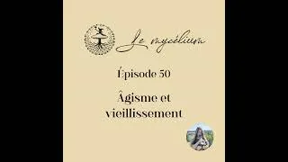 Miniature : 50 - Âgisme et vieillissement