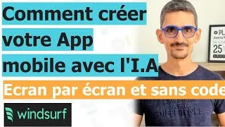 Miniature : Comment créer votre App mobile avec l'I.A. Ecran par écran et sans coder