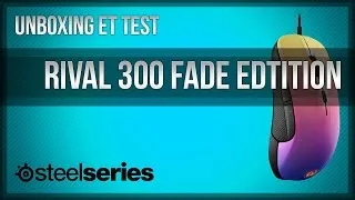Miniature : Unboxing et Test Rival 300 Fade Edition | SteelSeries