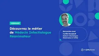 Miniature : Découvrez le métier de Médecin Infectiologue Réanimateur avec Cyrille Gourjault