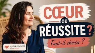 Miniature : Entrepreneuriat spirituel : faut-il choisir entre cœur et réussite ?