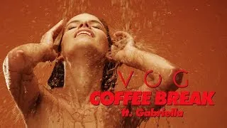 Miniature : VOG - Coffee Break (Feat. Gabriella)  [EXTRAIT]