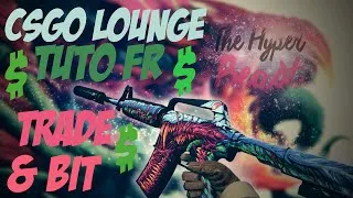 Miniature : TUTO CSGO LOUNGE │ COMMENT GAGNER DES SKINS CSGO ?  │TRADE/PARI