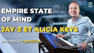 Miniature : EMPIRE STATE OF MIND (Jay-Z & Alicia Keys) au piano — Tuto facile