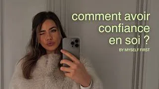 Miniature : c'est quoi la confiance en soi ?