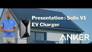 Miniature : Présentation - SOLIX V1 Smart EV Charger