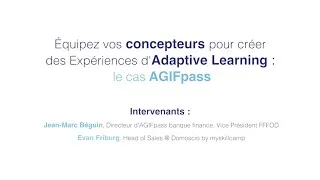 Miniature : Équipez vos concepteurs pour créer des Expériences d'Adaptive Learning : le cas AGIFpass