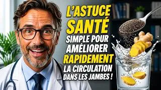 Miniature : 🚨 Buvez Ceci et Activez la Circulation Sanguine de Vos Jambes Rapidement !