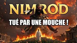 Miniature : NIMROD : Tué par une Simple Mouche après avoir Défier Allah et Jeté Ibrahim dans le Feu !