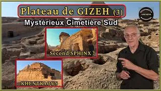Miniature : Plateau de Gizeh (3)  Mystérieux cimetière Sud, "Second Sphinx", Pyramide de Khentkaous.