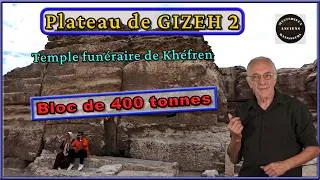 Miniature : Le Plateau de Gizeh 2. Bloc de 400 tonnes.