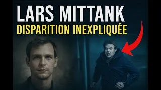 Miniature : La Disparition Inexpliquée de Lars Mittank