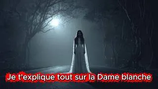Miniature : Le mythe de la Dame Blanche |histoire paranormale