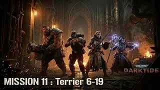 Miniature : FR] MISSION 11 : Terrier 6-19 ►Warhammer 40,000: Darktide