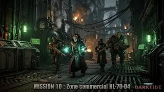 Miniature : FR] MISSION 10 : Zone commercial HL-70-04 ►Warhammer 40,000: Darktide