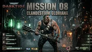 Miniature : FR] MISSION 08 : Clandestium Gloriana ►Warhammer 40,000: Darktide