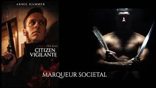 Miniature : "Citizen Vigilante" : "nanar" censuré et véritable marqueur sociétal.