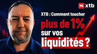 Miniature : 💰 XTB : Comment toucher plus de 1% sur vos liquidités ?