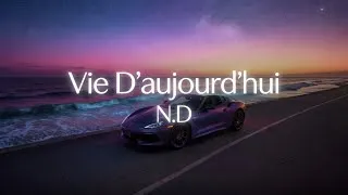 Miniature : N.DMusic - Vie D’aujourd’hui (Clip officiel)