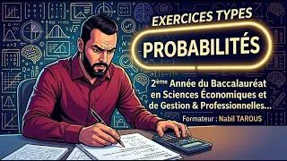 Miniature : 📘 Probabilités : Les Exercices Types à Maîtriser | 2BAC S.E. & Pro
