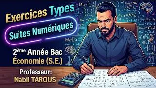 Miniature : 📘 Suites Numériques : Les Exercices Types à Maîtriser | 2BAC S.E. & Pro