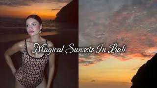 Miniature : The Bali Vlog you’ll want to watch ! Beach clubs good food & magical sunsets 